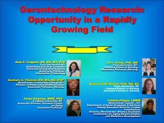 Gerontechnology Research: Opportunity in a Rapidly Growing Field