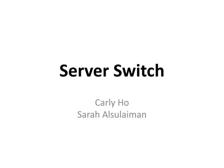 server switch