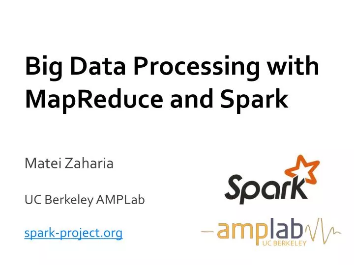 big data processing with mapreduce and spark