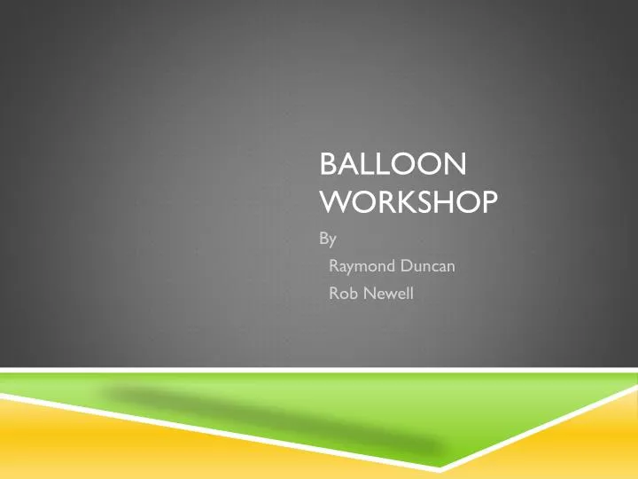balloon workshop