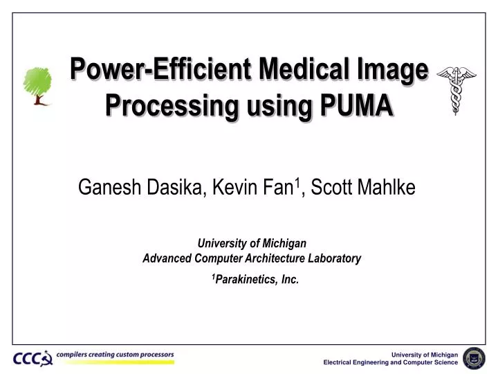 power efficient medical image processing using puma