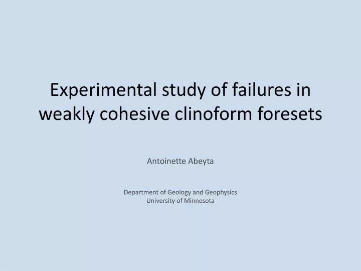 experimental study of failures in weakly cohesive clinoform foresets