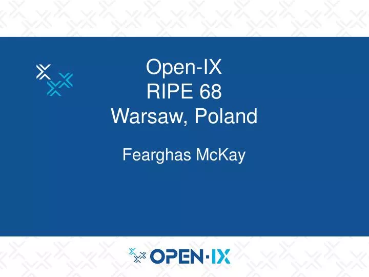open ix ripe 68 warsaw poland