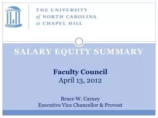Faculty Council April 13, 2012 Bruce W. Carney Executive Vice Chancellor &amp; Provost