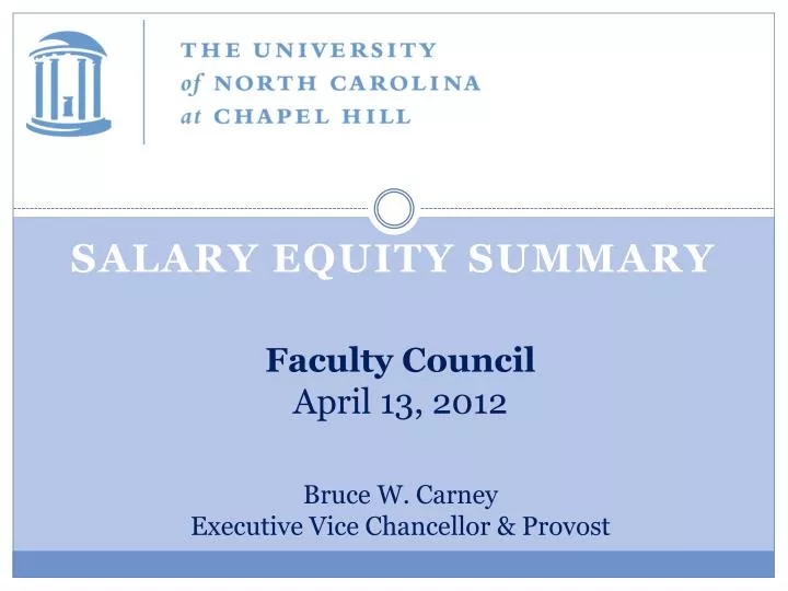 faculty council april 13 2012 bruce w carney executive vice chancellor provost