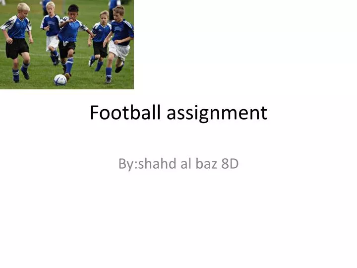 football assignment