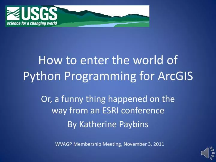 how to enter the world of python programming for arcgis