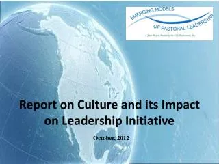 Report on Culture and its Impact on Leadership Initiative