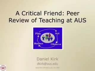 A Critical Friend: Peer Review of Teaching at AUS