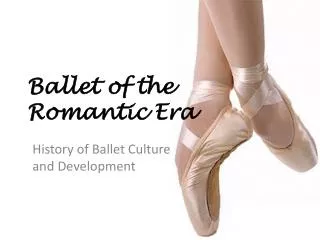 Ballet of the Romantic Era