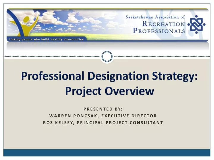 professional designation strategy project overview