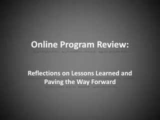Online Program Review :