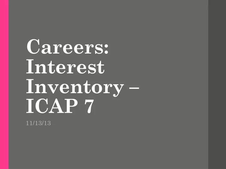 careers interest inventory icap 7