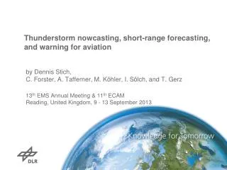 Thunderstorm nowcasting , short-range forecasting, and warning for aviation