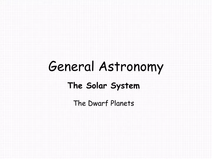 general astronomy