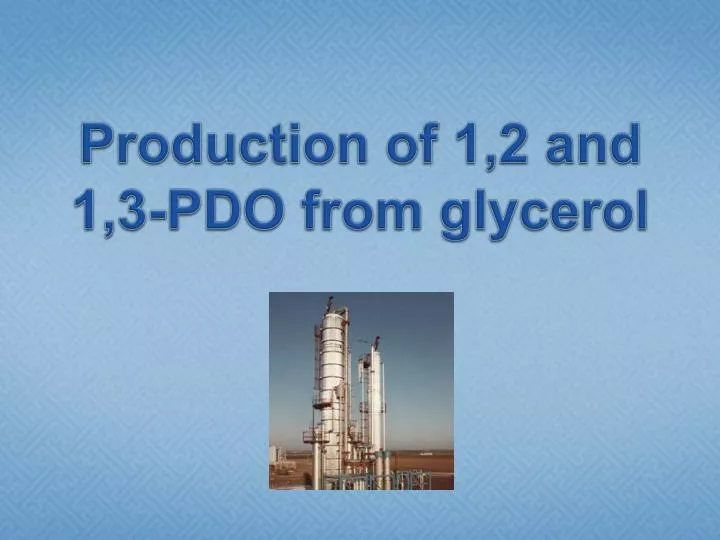 production of 1 2 and 1 3 pdo from glycerol
