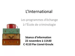 l international