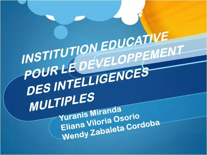 institution educative pour le developpement des intelligences multiples