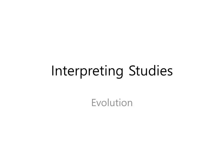 interpreting studies