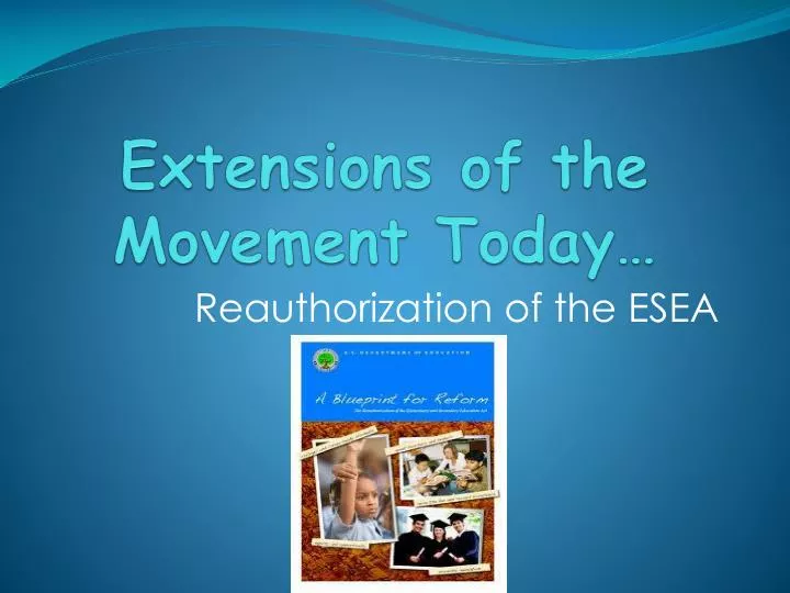 extensions of the movement today