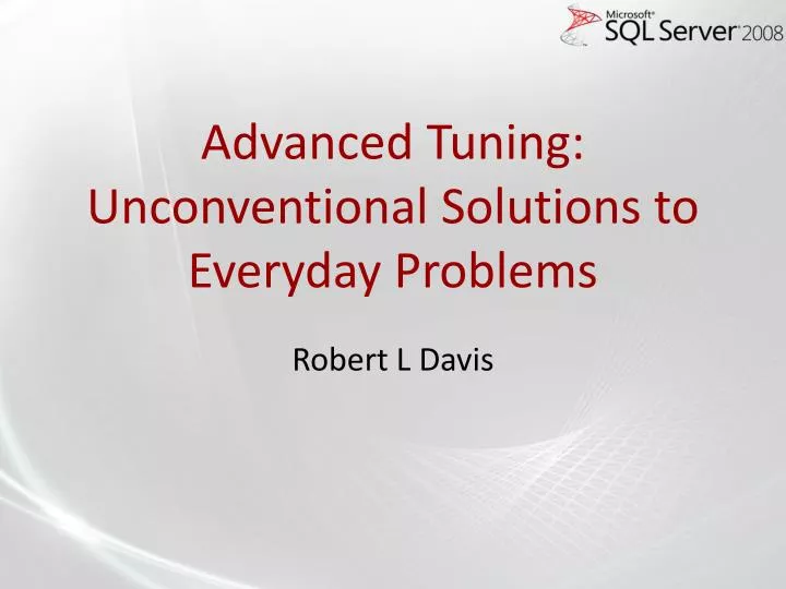 advanced tuning unconventional solutions to everyday problems