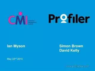 Ian Myson 								Simon Brown 											David Kelly
