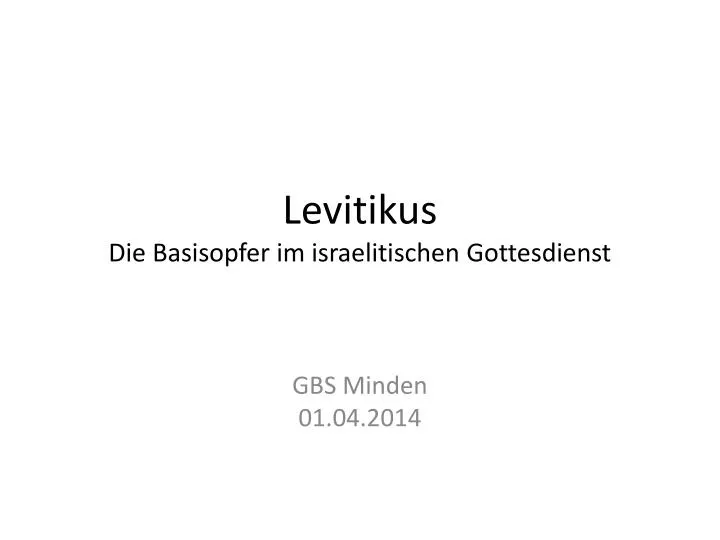 levitikus die basisopfer im israelitischen gottesdienst