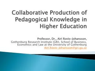 Collaborative Production of Pedagogical Knowledge in Higher Education