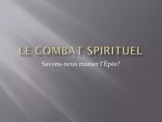 le combat spirituel