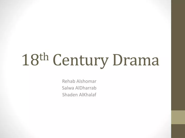 18 th century drama