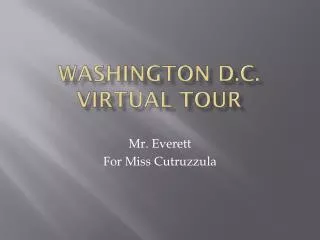 Washington D.C. Virtual Tour