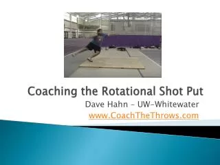 Coaching the Rotational Shot Put