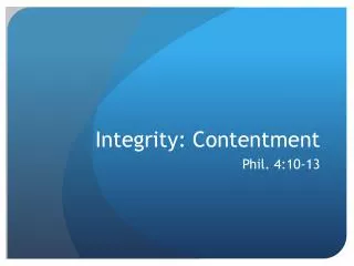 Integrity: Contentment