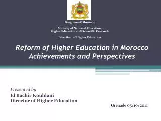 Reform of Higher Education in Morocco Achievements and Perspectives
