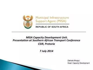 MISA Capacity Development Unit. Presentation at Southern African Transport Conference
