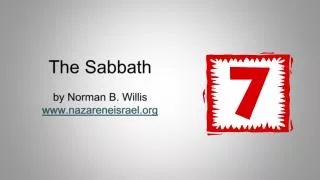 The Sabbath by Norman B. Willis www.nazareneisrael.org