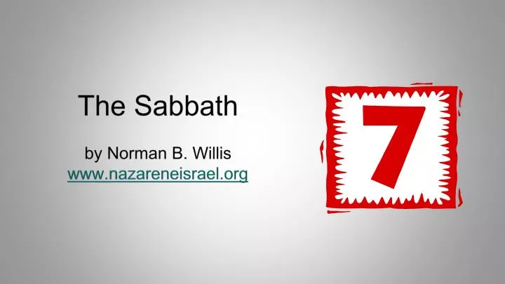 the sabbath by norman b willis www nazareneisrael org