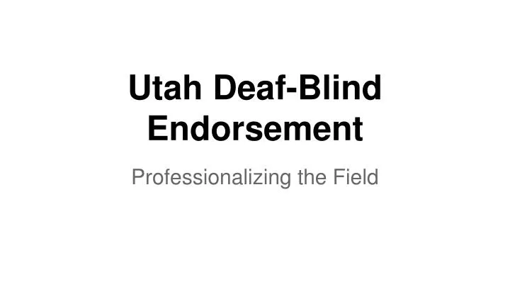 utah deaf blind endorsement