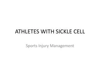 ATHLETES WITH SICKLE CELL