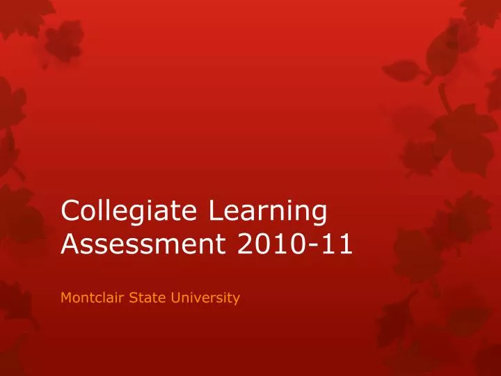 collegiate learning assessment 2010 11