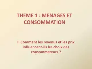 theme 1 menages et consommation