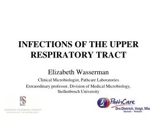 INFECTIONS OF THE UPPER RESPIRATORY TRACT