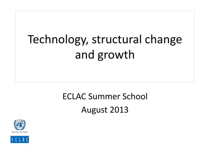 technology structural change and growth