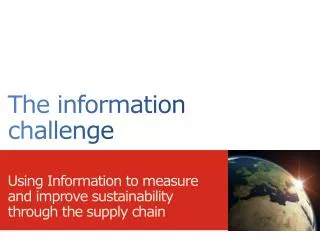 The information challenge