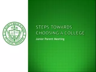 Steps Towards Choosing a College