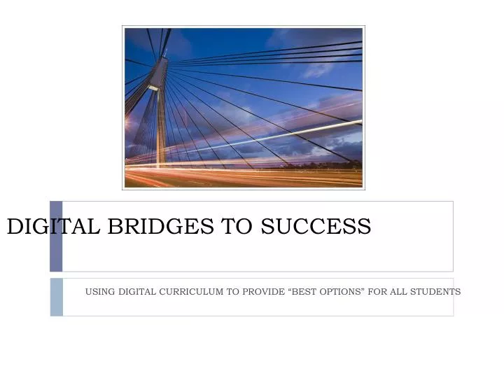 digital bridges to success