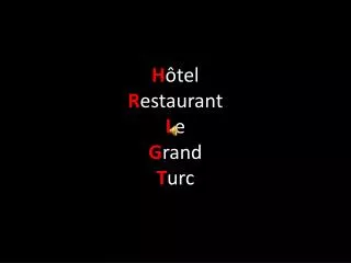 h tel r estaurant l e g rand t urc