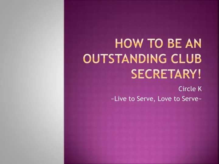 how to be an outstanding club secretary