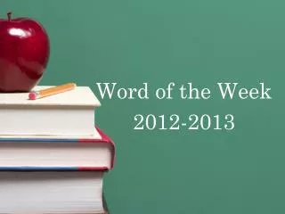 Word of the Week 2012-2013