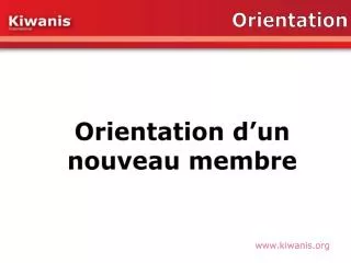 orientation